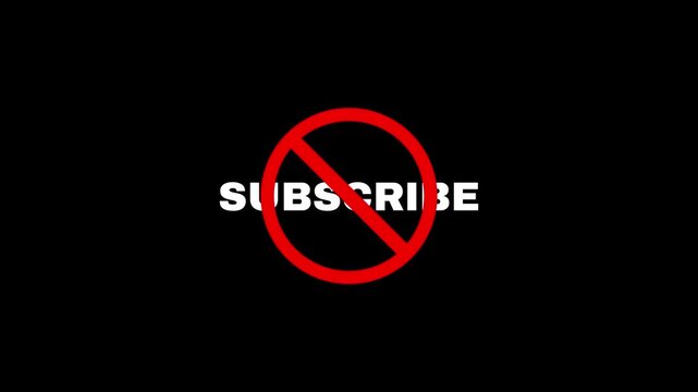 Animated subscribe button with prohibited red warning sign overlay for social media animation call to action on transparent background.