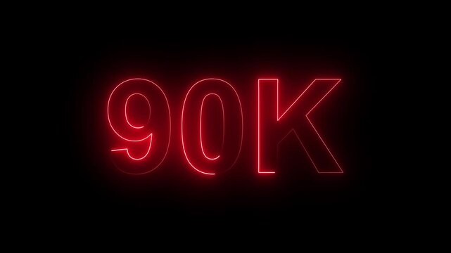 Glowing Neon 90K Followers Milestone Celebration Animation on Black Background.