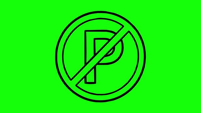black hand drawn no parking sign animation with line boil effect on green screen chroma key background. Perfect for traffic, restriction, and urban concept video projects