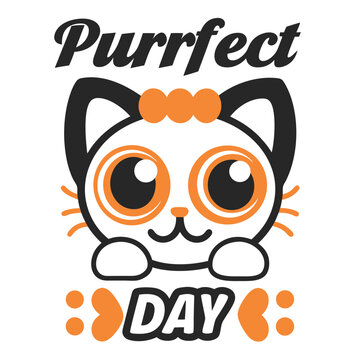 Adorable cartoon kitten face illustration with Purrfect Day typography for cheerful merchandise design T-shirt Design