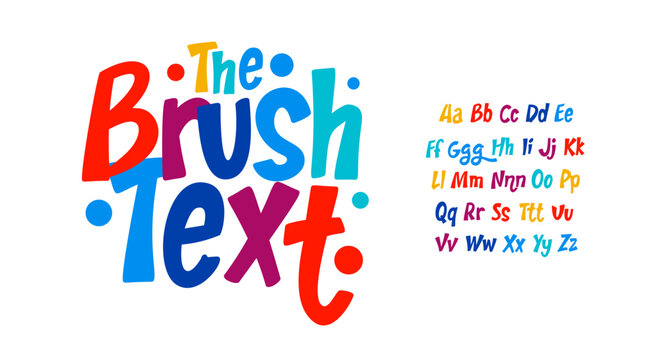 Brush text colorful alphabet, kid colored sans serif letters, joyful festival font for bright fiesta logo, mexican headline, birthday and greeting card childhood lettering.Vector typographic design