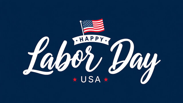 Happy labor day celebration with red white and blue text Labor Day, Happy Labor Day, American Labor Day, Labor Day USA