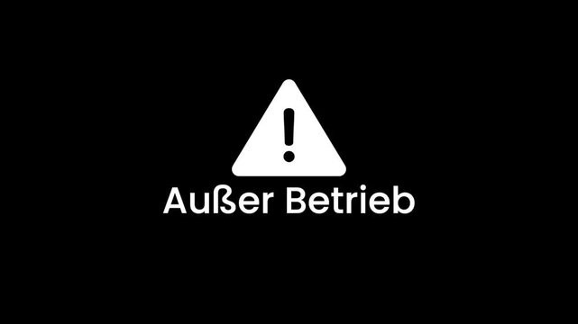 Animated Ausser Betrieb German Out of Order Warning Sign Motion Graphic on Black Background