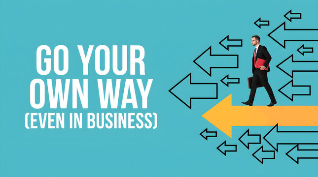 Businessman walking on a distinct yellow arrow in the opposite direction against a crowd of black arrows with text Go Your Own Way, business leadership concept