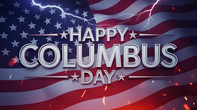 Happy columbus day celebration with american flag and patriotic background