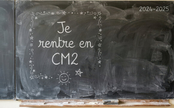 Je rentre en CM2 sur tableau noir, rentree scolaire et education des enfants