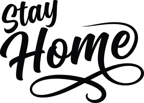 Stay Home Hand Lettering Typography Design