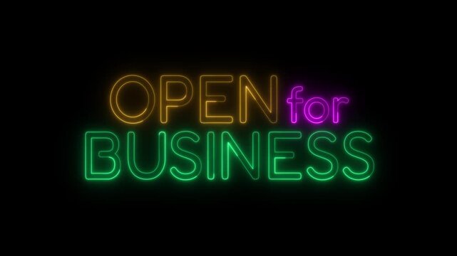 Open for business neon sign flashing and glowing on black background video.