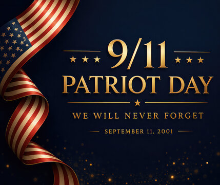 September 11 Remembrance Tribute Graphic &ndash; Patriot Day and 25th Anniversary of 9/11