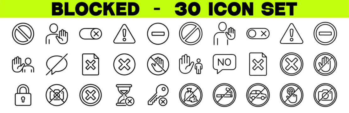 Blocked Line Editable Icon Set, Containing Forbidden Sign, Prohibited, Banned, Error, Refuse, Close, Reject and More, Vector Illustration, Editable Stroke