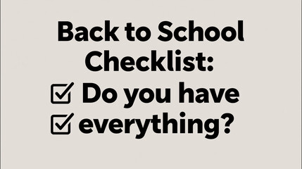 Fototapeta premium Back to school checklist text graphic featuring bold typography against a simple light cream background design