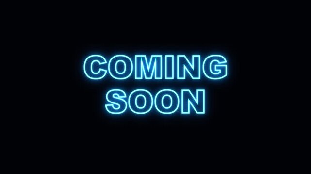 Blue Neon Coming Soon Text Flickering on a Pitch Black Background for Teaser Trailers and Product Launch Video.