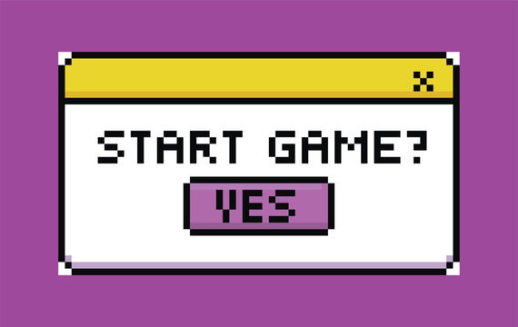 Retro Pixelated Game Start Prompt: A vintage-style pixelated dialog box displays the question START GAME? with a YES button, evoking nostalgia for classic video games.