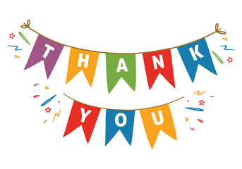 Obraz premium Thank You, Banner, with Colorful Bunting, Confetti, and Gratitude, appreciation, and gratitude Celebration illustration