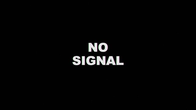 No signal text with digital glitch effect motion