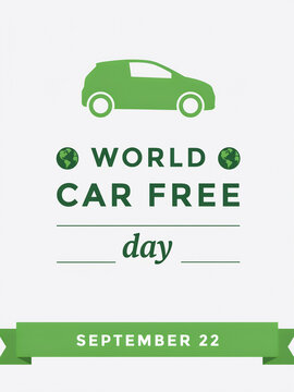 World car free day banner illustration featuring a green car and earth globe icons eco friendly pollution control green transport save earth environment