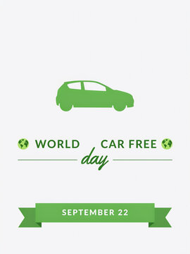 World car free day poster template with green eco car illustration and banner eco friendly pollution control earth globe green transport save earth
