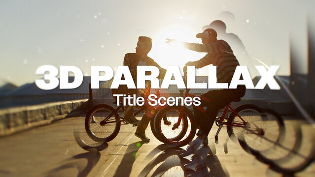 3D Parallax Title Scenes