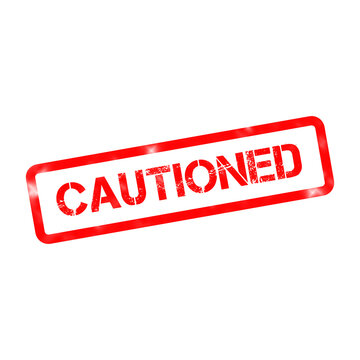 Cautioned red rubber stamp icon, weathered warning seal on white background, grunge textured caution sign for legal and safety documents
