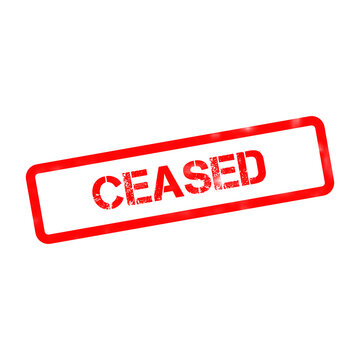 Ceased red rubber stamp on white background. Grungy ceased text in rectangular frame. Termination and closure concept icon.