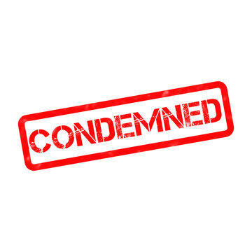 Condemned red rubber stamp on white background, distressed grunge texture, official warning sign for real estate and safety