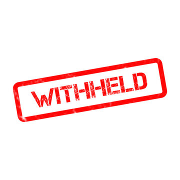 Withheld red rubber stamp on white background, grunge withheld ink imprint, rectangular office stamp for document status