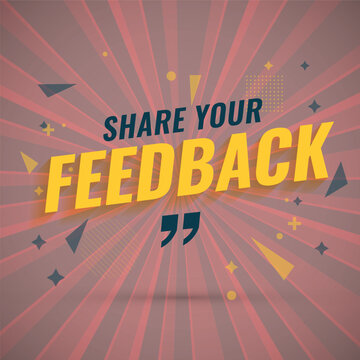 Share your feedback typographic vector design banner