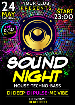 High Energy Club Event Poster For A Sound Night Featuring A Large Speaker With An Abstract Colorful Dotted And Splatter Pattern And Live DJ Lineup...