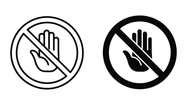 Do not touch hand prohibition sign for safety and warning signage in public environments