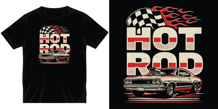 Hot rod t-shirt design with vintage muscle car and flaming checkered flag, perfect for retro car enthusiasts and drag racing fans.