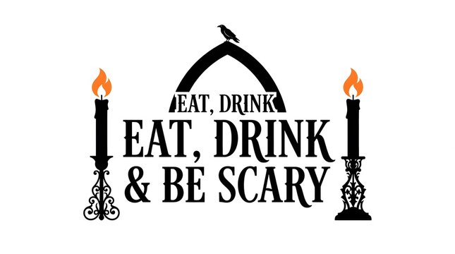Eat drink and be scary halloween illustration with candles and raven on arch design