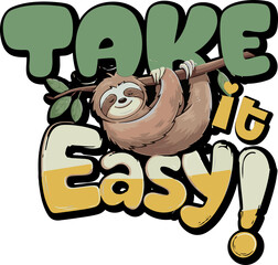 Naklejka premium Cute cartoon sloth hanging from a branch with the motivational text take it easy in retro style