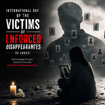 International Day of the Victims of Enforced Disappearances Awareness Poster, 30 August