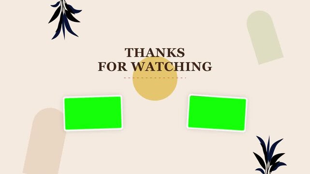 Boho thanks for watching video outro with growing botanical leaf animation and chroma key green frame placeholders