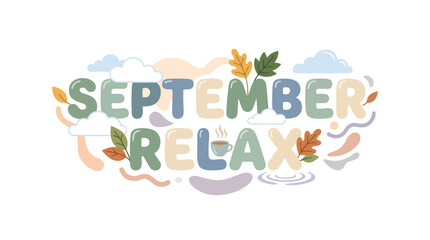 Naklejka premium September Relax Hand Lettering with Autumn Decor