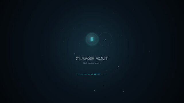 Dark blue HUD stream screen animation featuring a pause icon, animated loading bar, and text "PLEASE WAIT - We'll continue shortly." with glowing cyber elements