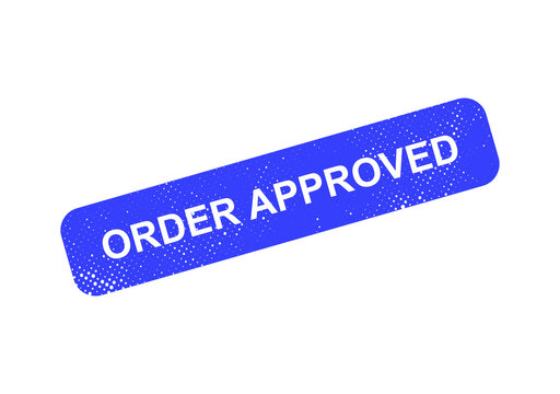 Blue order approved stamp with rounded corners isolated on transparent background