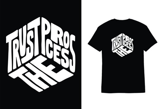 Isometric Cube Typography Trust The Process T-Shirt Design