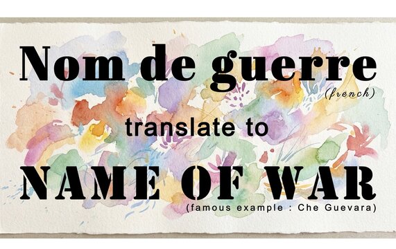 French Nom De Guerre translated Name Of War language education illustration infographic
