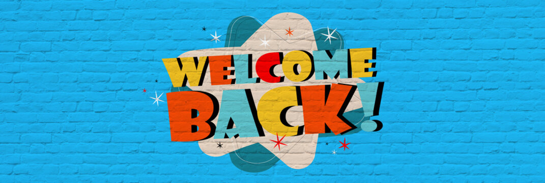 Welcome back on blue bricks background