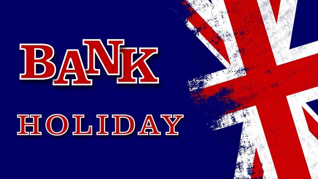 Bank Holiday text United Kingdom with the  flag of the United Kingdom on blue background - 3D Illustration