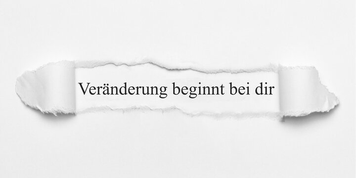 Veränderung beginnt bei dir	
