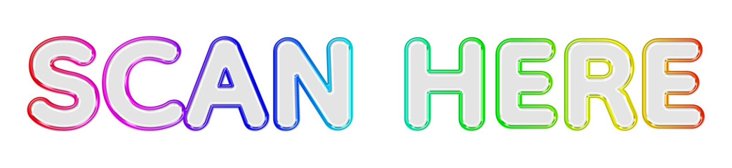 Scan Here 3D Glass Typography with Multicolor Rainbow Metallic Border, Transparent Glossy Glass Text Effect, Vibrant Iridescent Rainbow Outline, Futuristic Modern QR Code Scanning Text Element Isolate © Soapbeer