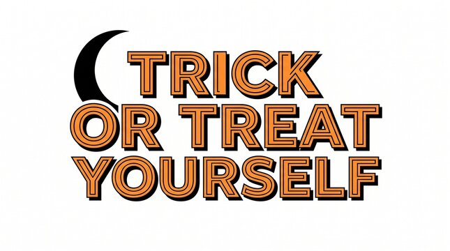Trick or treat yourself typography with black crescent moon