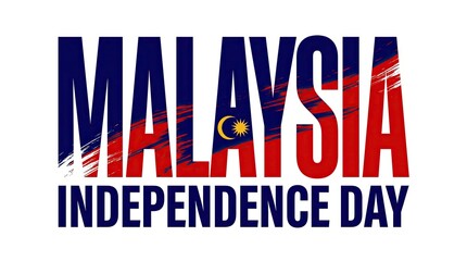 Fototapeta premium Malaysia Independence Day Bold Typography Designed With National Flag Grunge Texture