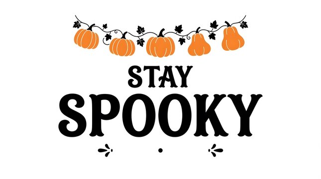A festive halloween design featuring the text stay spooky in bold black letters decorated with a hanging garland of orange pumpkins and