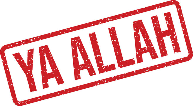 Red grunge effect rectangular rubber stamp displaying Ya Allah on a white isolated flat plane