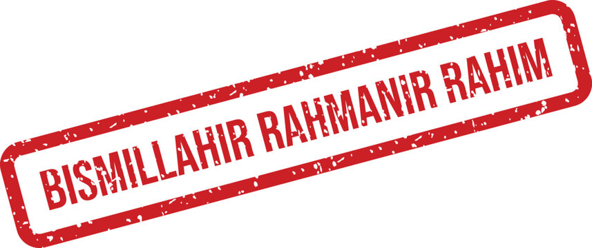 Red grunge rubber stamp showing the full Islamic phrase Bismillahir Rahmanir Rahim on a clean white background