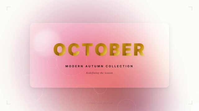 October Typography Animation on Pink Pastel Glassmorphism Background