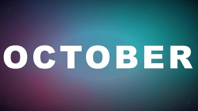 October Typography Text Animation on Colorful Gradient Background